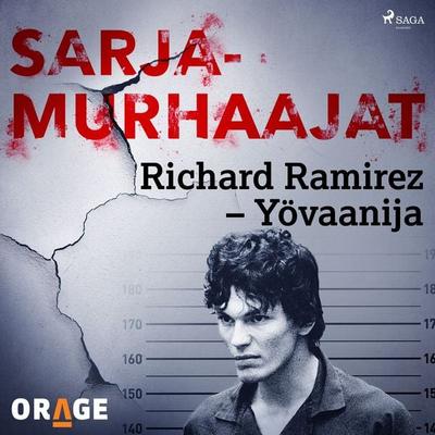 Richard Ramirez – Yövaanija - Orage, Audio, 9788726276565