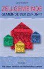 Die Zellgemeinde - Gemeinde der Zukunft - Preis vom 30.09.2026 22:30:23 h