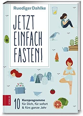 Dahlke, Rüdiger Dr.med. - Jetzt einfach fasten - Preis vom 18.10.2026 19:22:15 h