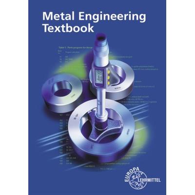 Metal Engineering Textbook, Taschenbuch von Eckhard Ignatowitz,Josef Dillinger,Andreas Stephan,Werner Günter,Falko Wieneke, Europa-Lehrmittel,