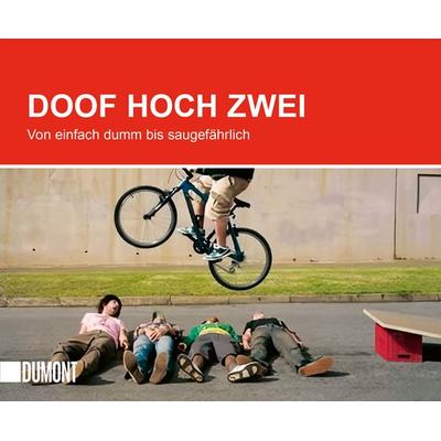 Doof hoch zwei, Taschenbuch von , DuMont Buchverlag, 978-3-7558-2028-4