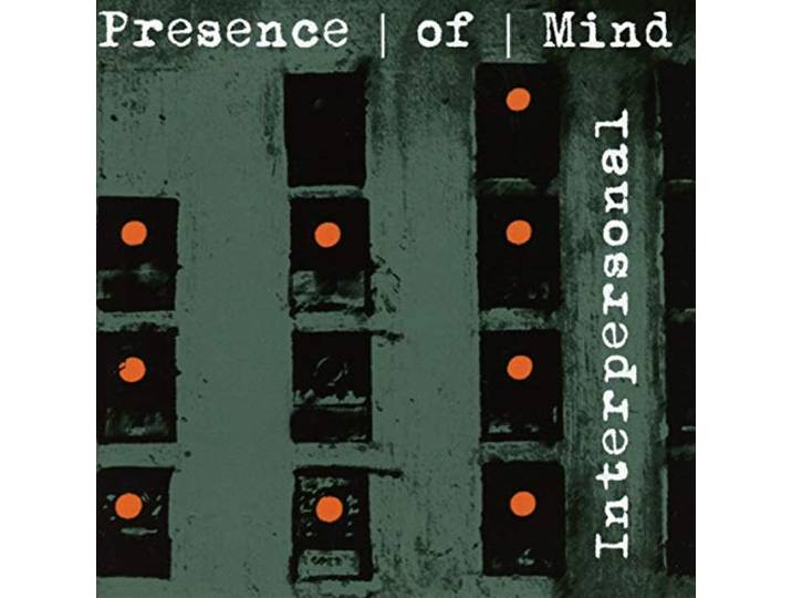Presence Of Mind - Interpersonal