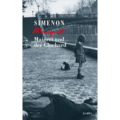 Maigret und der Clochard, Gebundene Ausgabe von Georges Simenon, Kampa Verlag, 978-3-311-13060-4