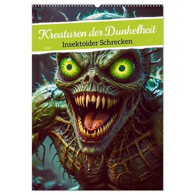 Kreaturen der Dunkelheit - Insektoider Schrecken (Wandkalender 2027 DIN A2 hoch), CALVENDO Monatskalender