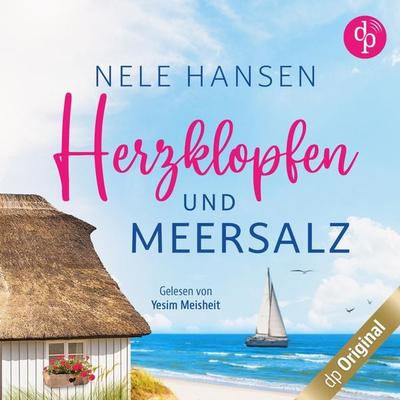 Herzklopfen und Meersalz - Nele Hansen, Audio, 9783986375843