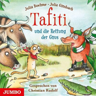 Tafiti und die Rettung der Gnus - Julia Boehme, Audio, 4064066895631