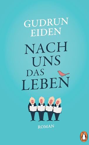 Gudrun Eiden - Nach uns das Leben: Roman - Preis vom 09.10.2026 07:28:09 h