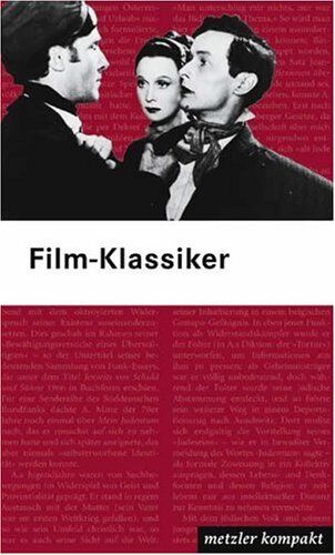Michael Töteberg - Film-Klassiker: 120 Filme metzler kompakt - Preis vom 10.10.2026 11:48:34 h