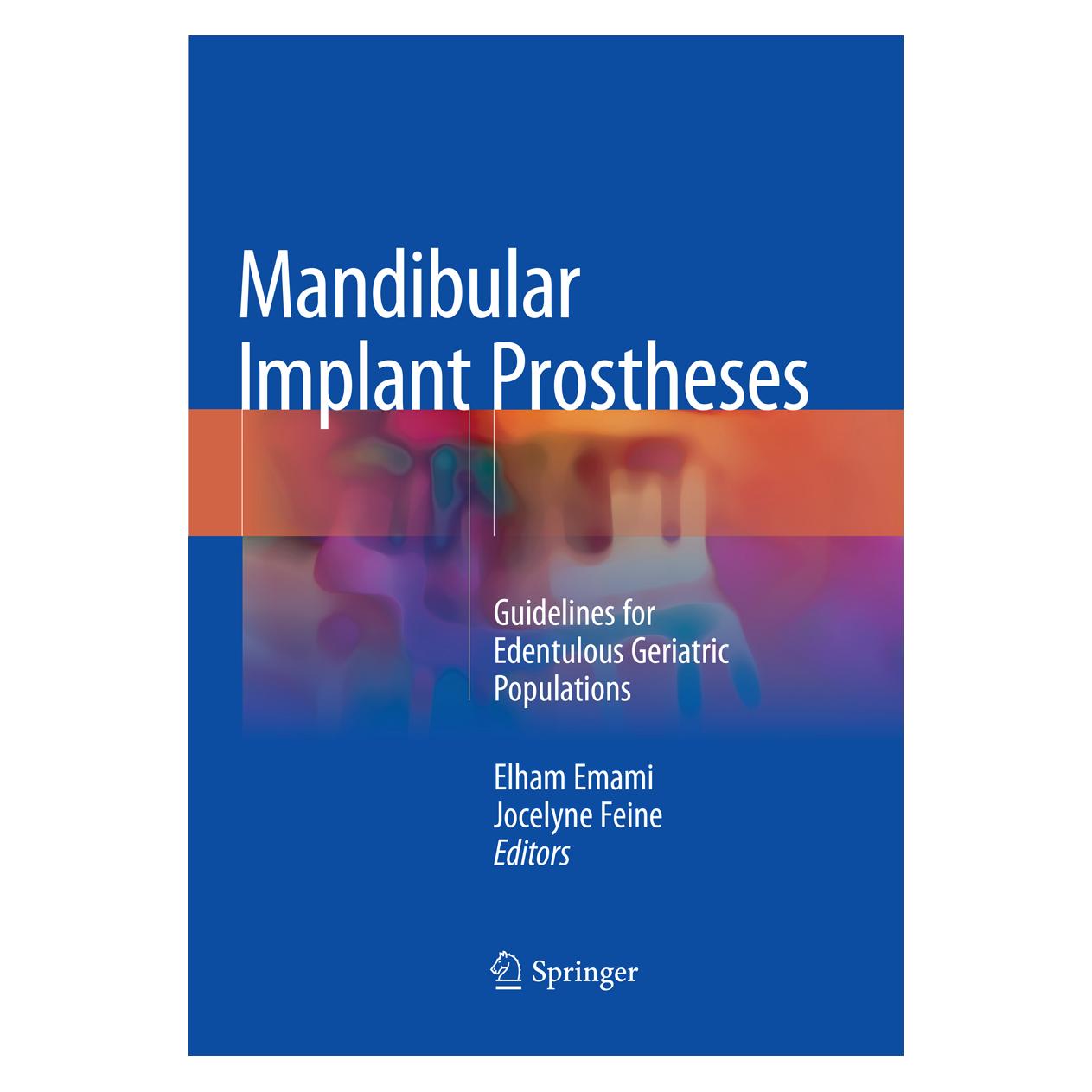 Springer Mandibular Implant Prostheses (Englisch, Softcover, Elham Emami, Jocelyne Feine) (56065186)
