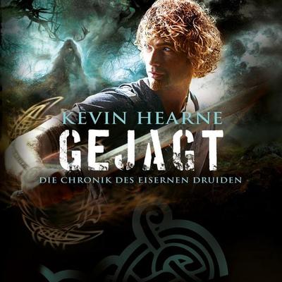 Gejagt (Die Chronik des Eisernen Druiden 6) - Kevin Hearne, Audio, 9783844913859