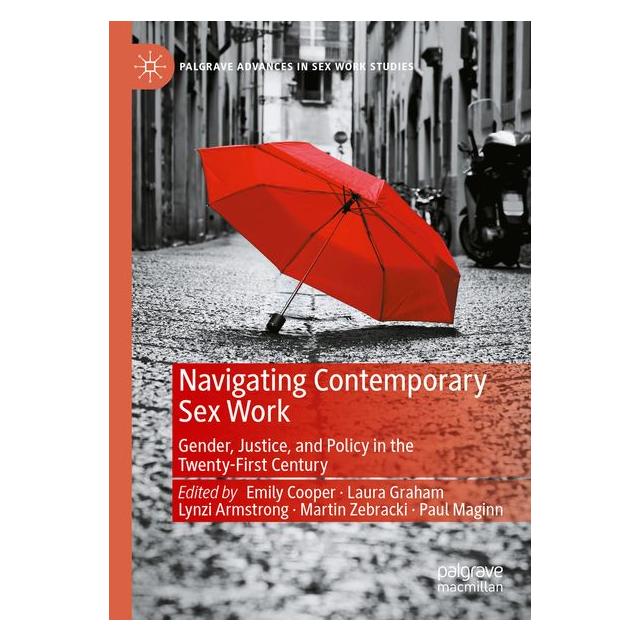Umbreit Navigating Contemporary Sex Work (Englisch, Softcover, Laura Graham, Lynzi Armstrong) (72134971)