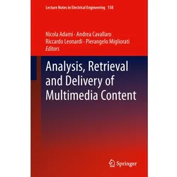 Analysis, Retrieval and Delivery of Multimedia Content, Fachbücher
