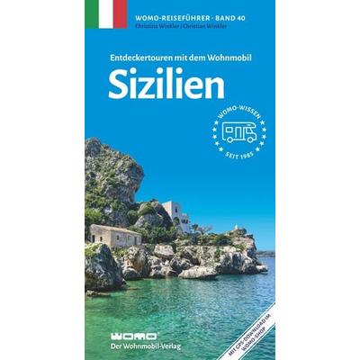 Entdeckertouren mit dem Wohnmobil Sizilien, Taschenbuch von Christian Winkler,Christina Winkler, Womo, 978-3-86903-406-5