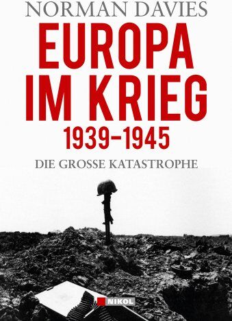 Norman Davies - Europa im Krieg 1939 - 1945: Die grosse Katastrophe - Preis vom 10.10.2026 11:48:34 h