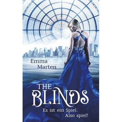The Blinds, Taschenbuch von Emma Marten, BoD – Books on Demand, 978-3-7448-9746-4