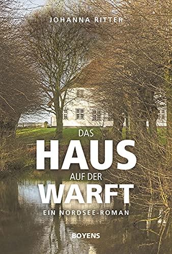 Johanna Ritter - Das Haus auf der Warft: Ein Nordsee-Roman - Preis vom 13.10.2026 19:28:25 h