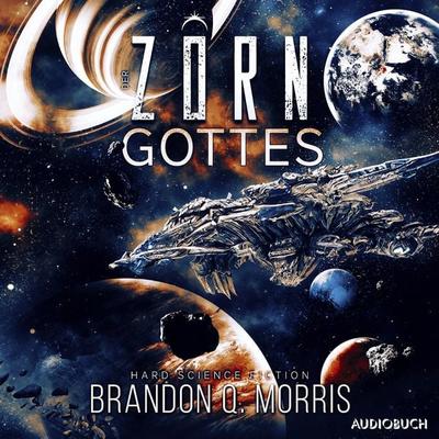 Der Zorn Gottes - Brandon Q. Morris, Audio, 9788727119953