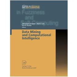 Data Mining and Computational Intelligence, Fachbücher von Mark Last, Abraham Kandel, Horst Bunke