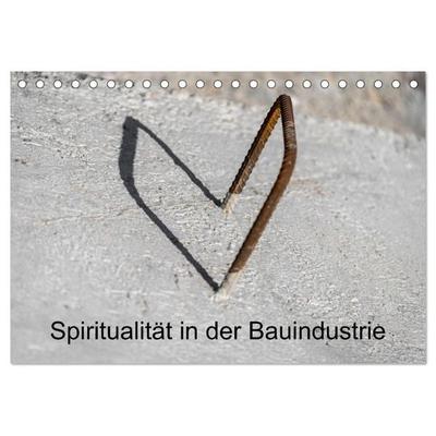 Spiritualität in der Bauindustrie (Tischkalender 2026 DIN A5 quer), CALVENDO Monatskalender