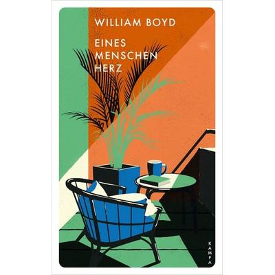 Eines Menschen Herz, Taschenbuch von William Boyd, Kampa Verlag, 978-3-311-15065-7