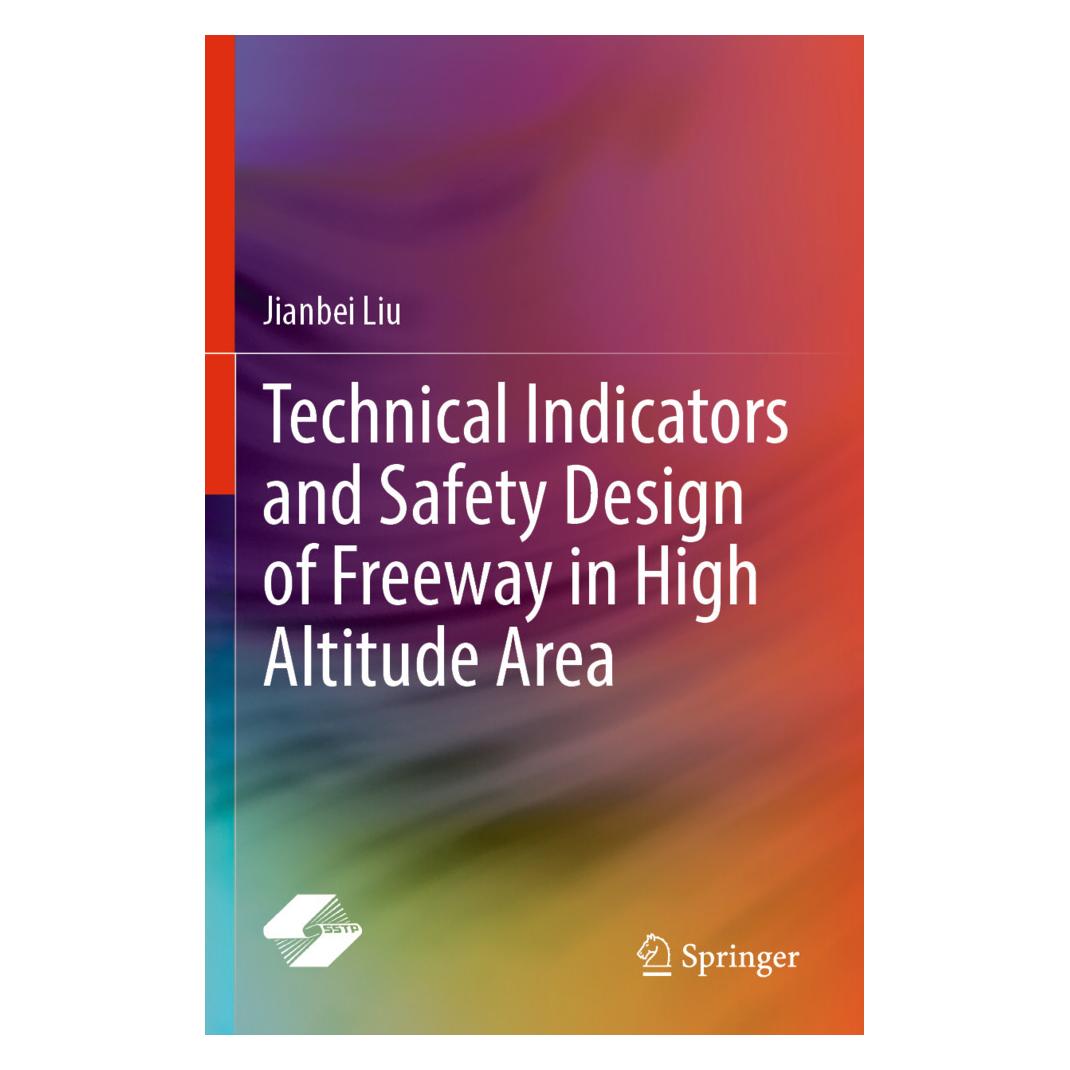 Springer Technical Indicators and Safety Design of Freeway in High Altitude Area (Englisch, Softcover, Jianbei Liu) (57074704)