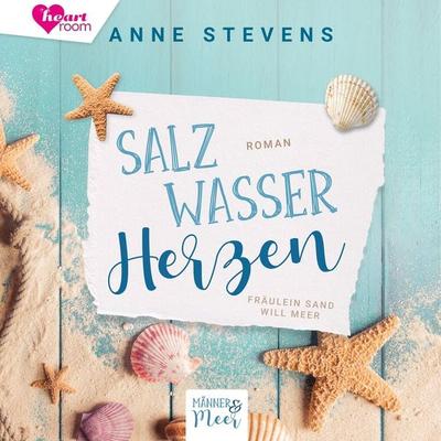 Salzwasser Herzen - Anne Stevens, Audio, 9783961022533