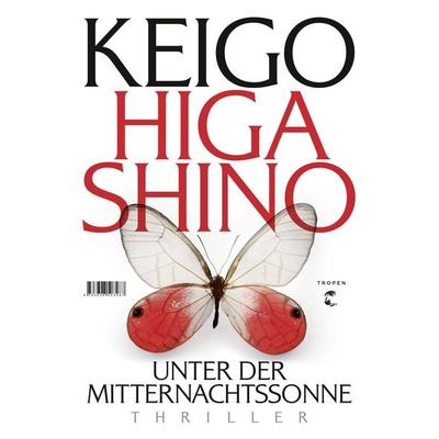 Unter der Mitternachtssonne, Gebundene Ausgabe von Keigo Higashino, Tropen