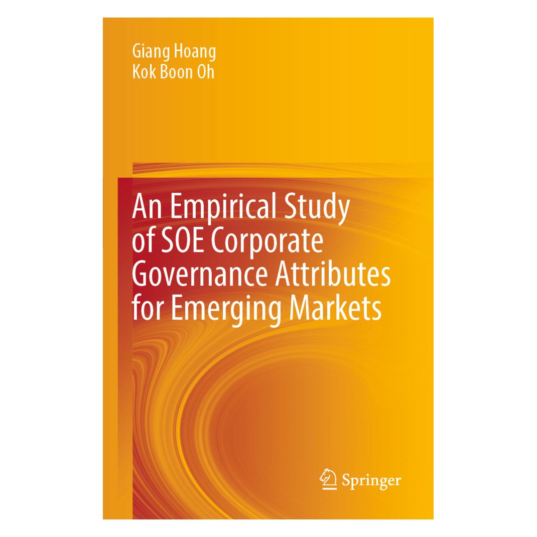 Springer An Empirical Study of SOE Corporate Governance Attributes for Emerging Markets (Englisch, Softcover, Giang Hoang, Kok Boon Oh) (57056397)