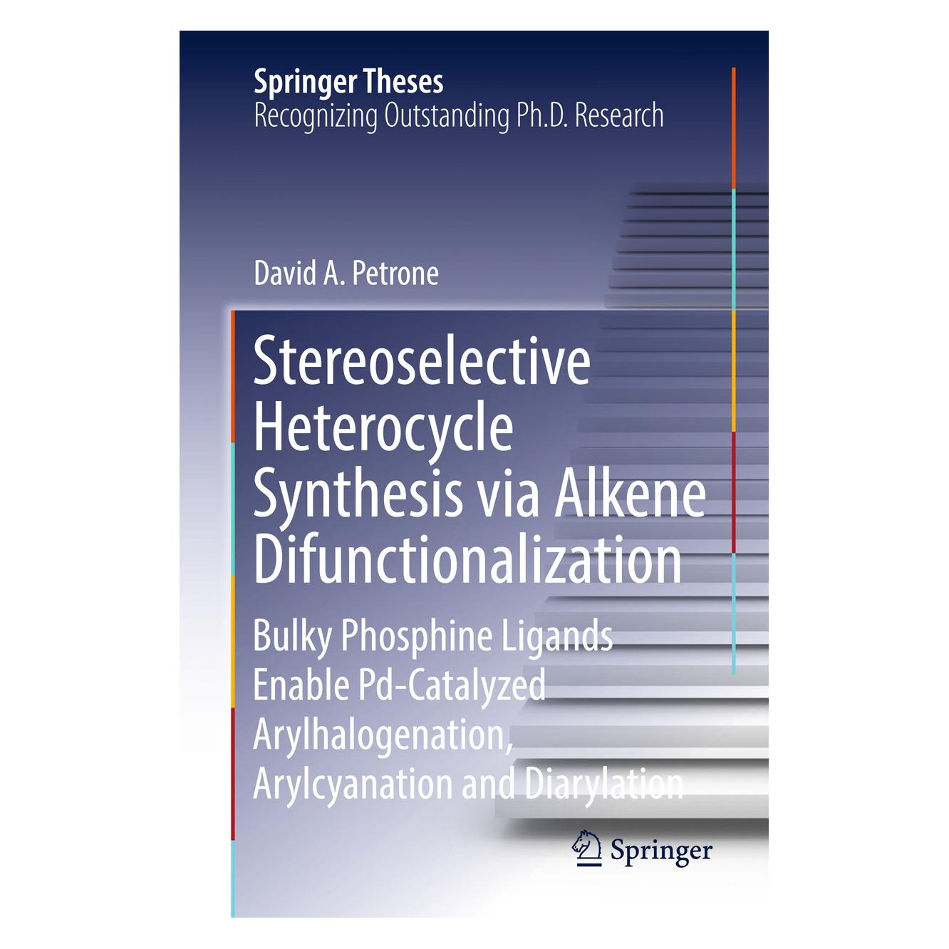 Springer Petrone:Pd-catalyzed Alkene Difunctiona (9783319775067)