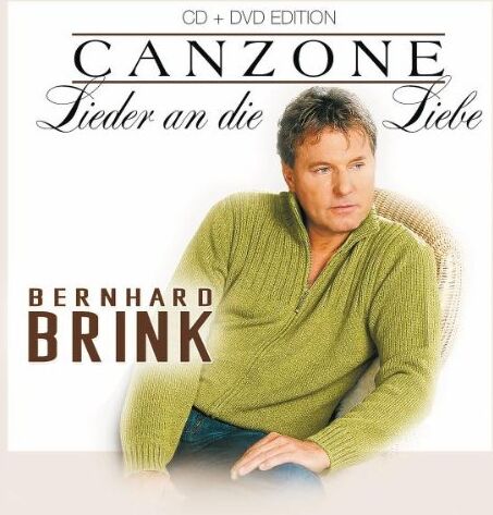 Bernhard Brink - Canzone - Lieder An die Liebe (CD + DVD) - Preis vom 17.10.2026 19:25:27 h