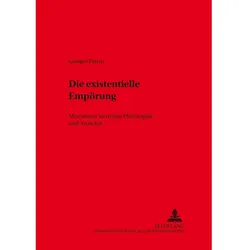 Die existentielle Empörung, Fachbücher von Giorgio Penzo