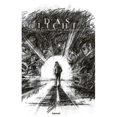 Das Licht, Taschenbuch von Lina Studinger, Novum Verlag, 978-3-7116-0111-7