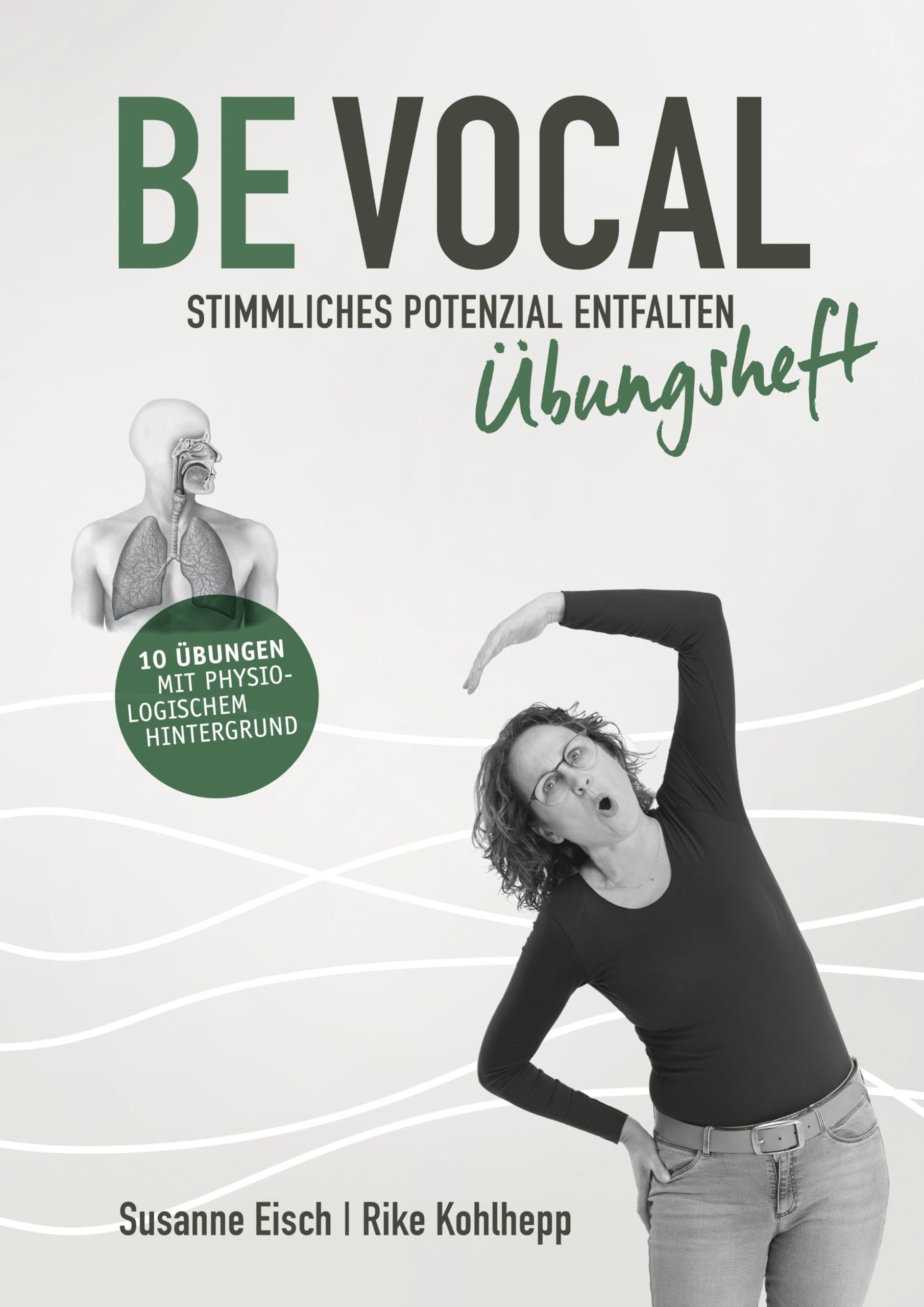 Susanne Eisch - Be Vocal: Stimmliches Potenzial entfalten: das Übungsheft - Preis vom 09.10.2026 07:28:09 h