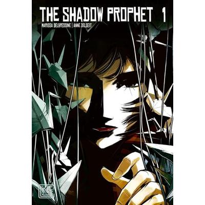 The Shadow Prophet 1, Taschenbuch von Anne Delseit,Marissa Delbressine, Carlsen