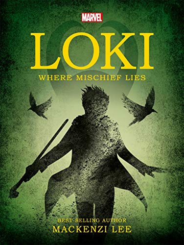 Mackenzi Lee - Marvel Loki Where Mischief Lies (Young Adult Fiction) - Preis vom 09.10.2026 07:28:09 h