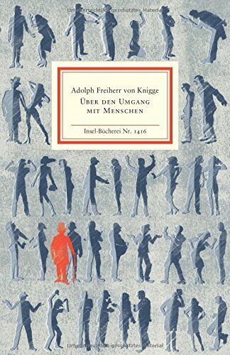Knigge, Adolph Freiherr Von - Über den Umgang mit Menschen: Eine Auswahl (Insel-Bücherei) - Preis vom 10.10.2026 11:48:34 h