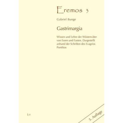 Bunge, G: Gastrimargia, Taschenbuch von Gabriel Bunge, Lit Verlag, 978-3-643-14315-0