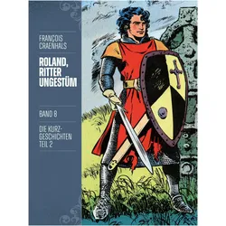 Roland, Ritter Ungestüm 8, Comics + Manga von François Craenhals
