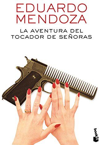 Eduardo Mendoza - La aventura del tocador de señoras (Biblioteca Eduardo Mendoza) - Preis vom 30.09.2026 09:01:18 h