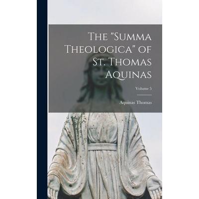 The 'Summa Theologica' of St. Thomas Aquinas; Volume 5, Gebundene Ausgabe von Aquinas Thomas, Creative Media Partners, LLC, 978-1-01-746188-6
