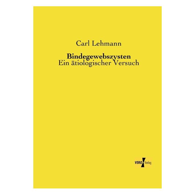 Vero Bindegewebszysten (Deutsch, Softcover, Carl Lehmann) (55540119)