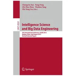 Intelligence Science and Big Data Engineering, Fachbücher von Fang Fang, Zhi-Yong Liu, Changyin Sun, Zhi-Hua Zhou, Wankou Yang