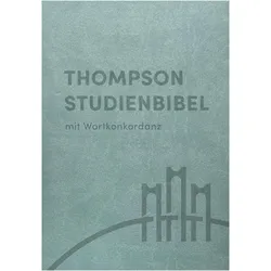 Thompson Studienbibel - Kunstleder mit Reissverschluss, Fachbücher