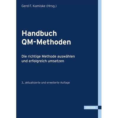 Handbuch QM-Methoden, Gebundene Ausgabe von , Carl Hanser, 978-3-446-44388-4