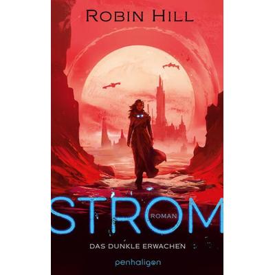 Strom - Das dunkle Erwachen, Taschenbuch von Robin Hill, Penhaligon