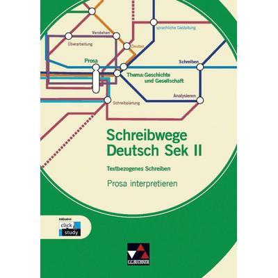 Schreibwege Deutsch / Prosa interpretieren, Geheftet von Beate Wolfsteiner, Buchner, C.C., 978-3-661-12005-8