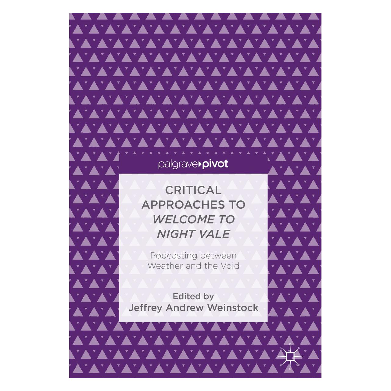 Springer Critical Approaches to Welcome to Night (Englisch, Hardcover, Jeffrey Andrew Weinstock) (9783319930909)