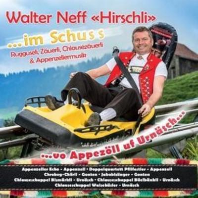 .im Schuss - Walter Hirschli Neff, CD