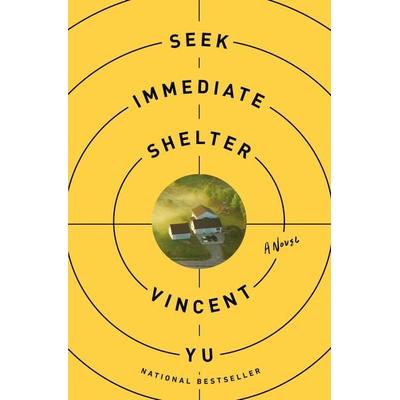 Seek Immediate Shelter, Gebundene Ausgabe von Vincent Yu, Macmillan US, 978-1-250-41012-2
