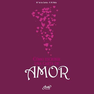 Cómo escribir una carta de amor - María de los Santos,R. M. Mata, Audio, 9798894057194